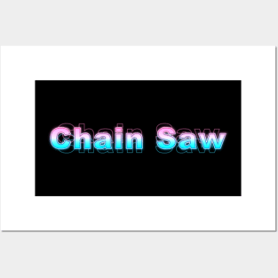 Chain Saw Posters and Art